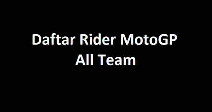 Daftar Pembalap MotoGP 2020 Daftar Pembalap MotoGP 2020