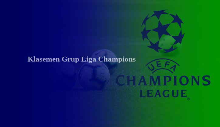 Klasemen Liga Champions