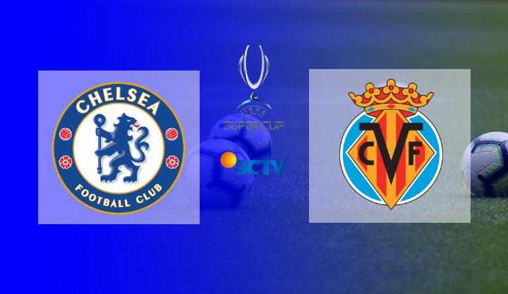 Hasil Chelsea vs Villarreal Skor Akhir 6-5 Penalti | Piala Super UEFA 2021